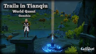 Trails in Tianqiu world quest l Genshin Impact  قنشن إمباكت أسهل مهمة [upl. by Arzed]