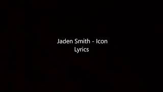 Jaden Smith  Icon Lyrics [upl. by Onailil]