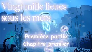 Vingt mille lieues sous les mers Première partie Chapitre 1  Jules Verne [upl. by Nnalatsyrc]