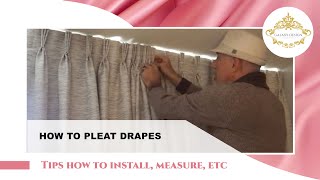 DIY How To Pleat Curtains – Fan Fold Drapes  Galaxy Design Video 188 [upl. by Fink]