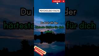 Du bist oft der härteste Kritiker für dich selbstshorts facts psychology motivation liebe fyp [upl. by Ohcamac]