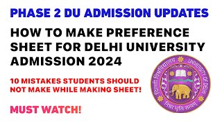 How to make a Preference Sheet  10 things  CSAS portal  Delhi University 😱 [upl. by Krid837]