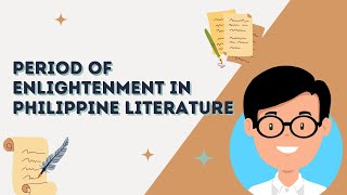 Enlightenment Period in Philippine Literature English amp Tagalog Literature Unfolded JC Archives [upl. by Anhoj]