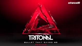 Tritonal  Bullet That Saved Me feat Underdown Tritonal Festival Mix [upl. by Nattie]