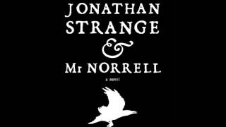 Jonathan Strange amp Mr Norrell by Susanna ClarkeAudiobook Excerpt [upl. by Nilkoorb496]