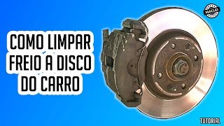 COMO LIMPAR SISTEMA FREIO DISCO DO CARRO [upl. by Angy360]