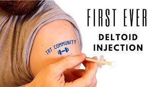 First Ever Deltoid Injection Testosterone Replacement Therapy [upl. by Meelas888]