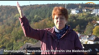 Monatsspruch November 2024 mit Pfarrerin Ute Biedenbach [upl. by Early]