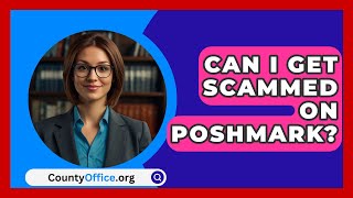 Can I Get Scammed On Poshmark  CountyOfficeorg [upl. by Brindle420]