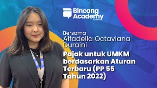 Pajak untuk UMKM berdasarkan Aturan Terbaru PP 55 Tahun 2022 [upl. by Eseila]