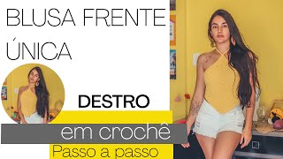 DESTROBLUSA FRENTE ÚNICA EM CROCHÊ  BY ANNY  PASSO A PASSO [upl. by Nagle743]