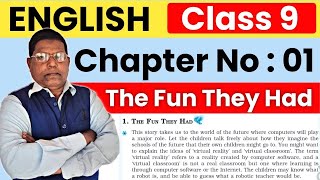 The Fun They Had 🐝  Class 9 Chapter 1  Meaning Of Chapter  The Fun They Had VVI Question Ans 2024 [upl. by Tanah]