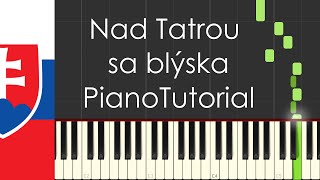 Nad Tatrou sa blýska Slovakia national anthem  Piano Tutorial [upl. by Anwahs527]