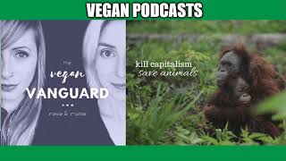 Why Vegans Should Be Leftists  The Vegan Vanguard 19 [upl. by Aitrop]