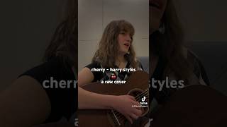 A mini cover of “Cherry”  Harry Styles [upl. by Origra]