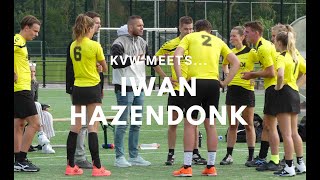 KVW MEETS IWAN HAZENDONK [upl. by Hanaj]