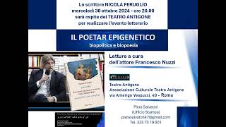 promo IL POETAR EPIGENETICO  Nicola Feruglio Teatro Antigone  Mercoledì Roma 30 ottobre 2024 [upl. by Oicnecserc671]