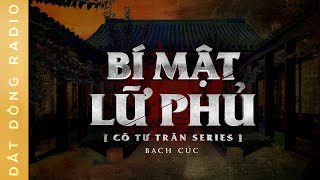 Nghe truyện ma  BÍ MẬT LỮ PHỦ  Chuyện ma về cô thầy pháp miền tây Tư Trân P16 [upl. by Wylie762]