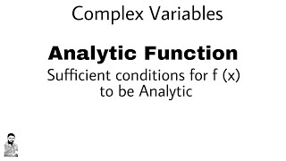 2 Sufficient conditions for fx to be Analytic  Complete Concept [upl. by Acireh]