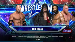 Wwe One VS Three Tag Goldberg VS Brock Lesnar amp Roman Reigns amp Undertaker Wrestlemania Match [upl. by Clair]