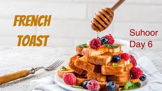 French Toast With Style  Suhoor Ramadan Day 6 in New York [upl. by Dana230]