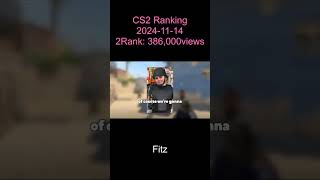 2024 11 14 CS2 Ranking 2Rank Fitz [upl. by Yeoz]