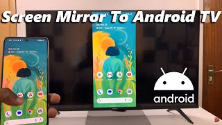 How To Screen Mirror Android Phone To Android TV [upl. by Allemap]