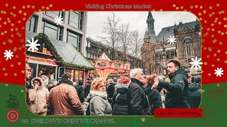 Christmas Market in Aachen Germany 2023 [upl. by Poppo]