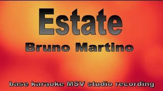 Estate  Bruno Martino  Instrumental  base karaoke [upl. by Mcgannon]