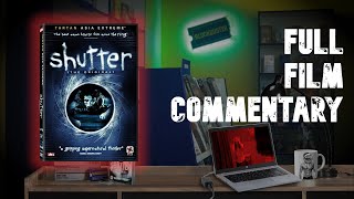 Shutter 2004  Full Film Commentary [upl. by Boelter]