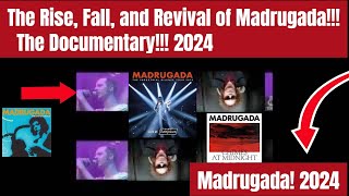 The Rise Fall and Revival of Madrugada The Documentary 2024 [upl. by Wagstaff]