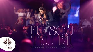 Valesca Mayssa  Eu Sou Teu Pai Clipe Oficial [upl. by Arahsak419]