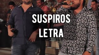 Suspiros letra banda corona del rey [upl. by Ahsaeit896]