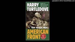 Harry Turtledove The Great War American Front Audiobook part 1 Southern Victory series b [upl. by Eidak124]