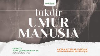 Takdir Umur Manusia  Kitab AlIqtido AshShiratal Mustaqim [upl. by Adebayo]