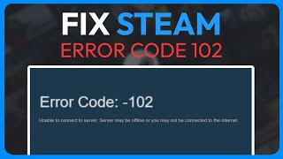 How To Fix Steam Error Code 102 Solved 2024 [upl. by Pelag]