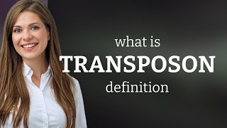 Transposon — TRANSPOSON meaning [upl. by Marko]