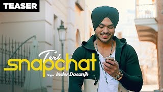 Inder Dosanjh Teri Snapchat Punjabi Song Teaser Kaptaan  Releasing 27 May [upl. by Mila]