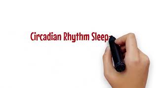 Circadian Rhythm Sleep Wake Disorders [upl. by Aveneg812]