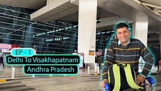 BTS Ep  1 Delhi to Visakhapatnam  RK beach night view Vizag food  Andhra Pradesh Tour [upl. by Ades136]