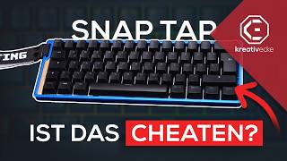 Ist das schon CHEATEN Wie UNFAIR ist SnapTap [upl. by Masao]