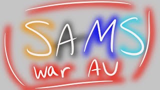 SAMS WAR AU  SunMoonShow  SAMSwarau [upl. by Henrietta802]