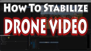 How to Stabilize Drone Video in Adobe Premiere  Yuneec Breeze 📹🚁🎞 [upl. by Barnes]