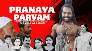 PRANAYA PARVAM  MALAYALAM WEB SERIES  EPISODE 6 [upl. by Elkcim]