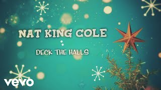 Nat King Cole  Deck The Halls Lyric Video [upl. by Cliffes]