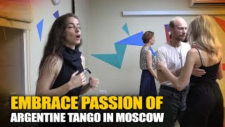 Discover Argentine Tango Classes in Moscow [upl. by Zavras]