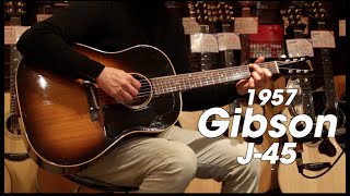 Gibson J45 Vintage Demo  1957年製 ヴィンテージギブソン [upl. by Ennoid719]