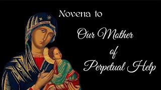 Novena to Our Mother of Perpetual Help  Corona Mariae [upl. by Faletti]