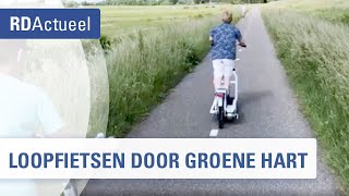 Loopfietsen in het Groene Hart  RD [upl. by Suiravat]