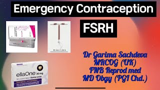 Emergency contraception part 1  FSRH  Dr Garima Sachdeva [upl. by Atineg]